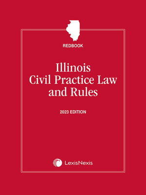 cover image of Illinois Civil Practice Laws & Rules Annotated